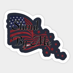 Stand By Me Sticker